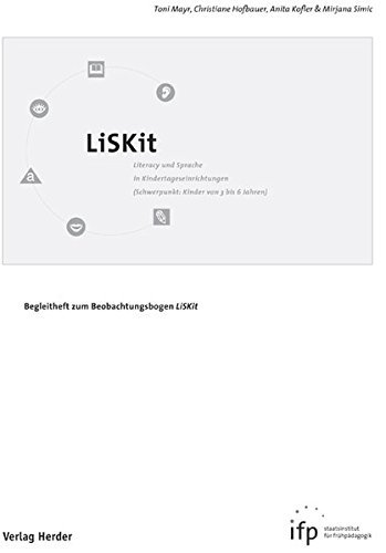 LiSKit, Literacy und Sprache in Kindertageseinrichtungen, SET (Begleitheft und 5 Bögen)