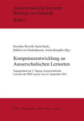 Kompetenzentwicklung an Ausserschulischen Lernorten