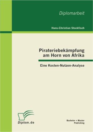Pirateriebekämpfung am Horn von Afrika