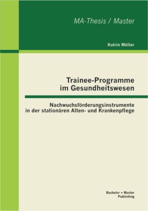 Trainee-Programme im Gesundheitswesen