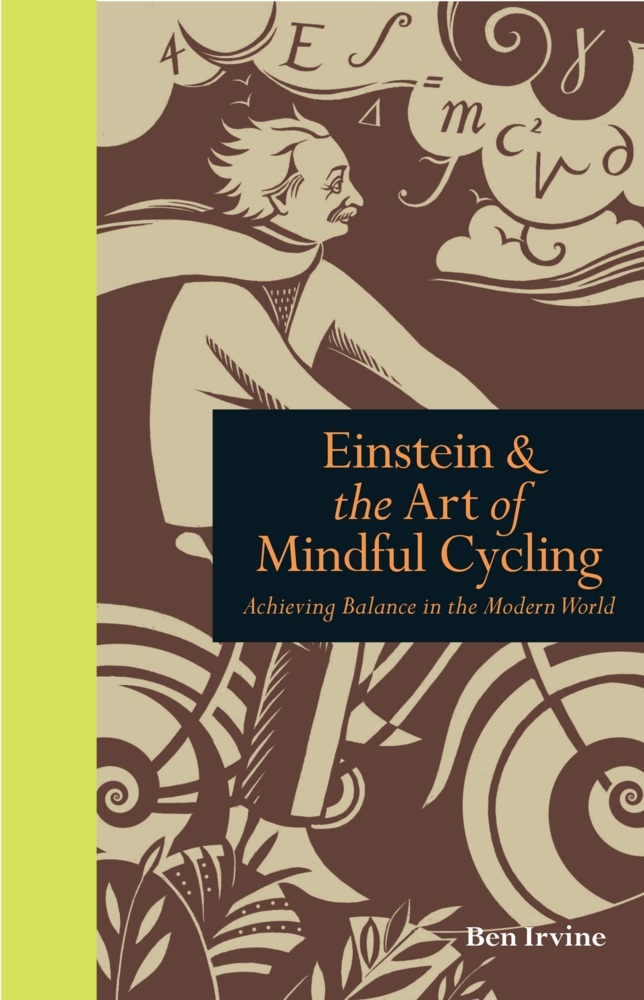 Einstein & the Art of Mindful Cycling