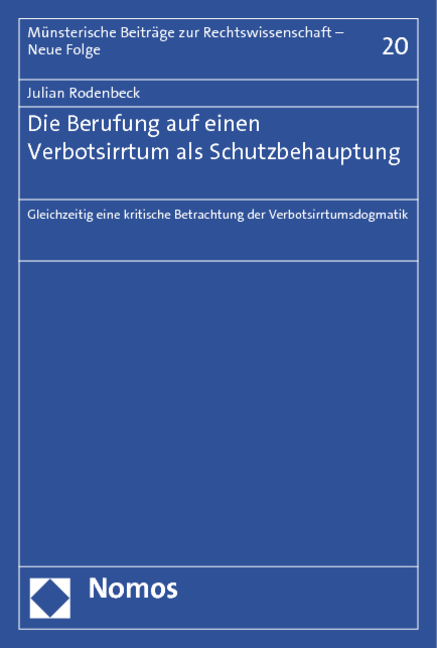 Die Berufung auf einen Verbotsirrtum als Schutzbehauptung