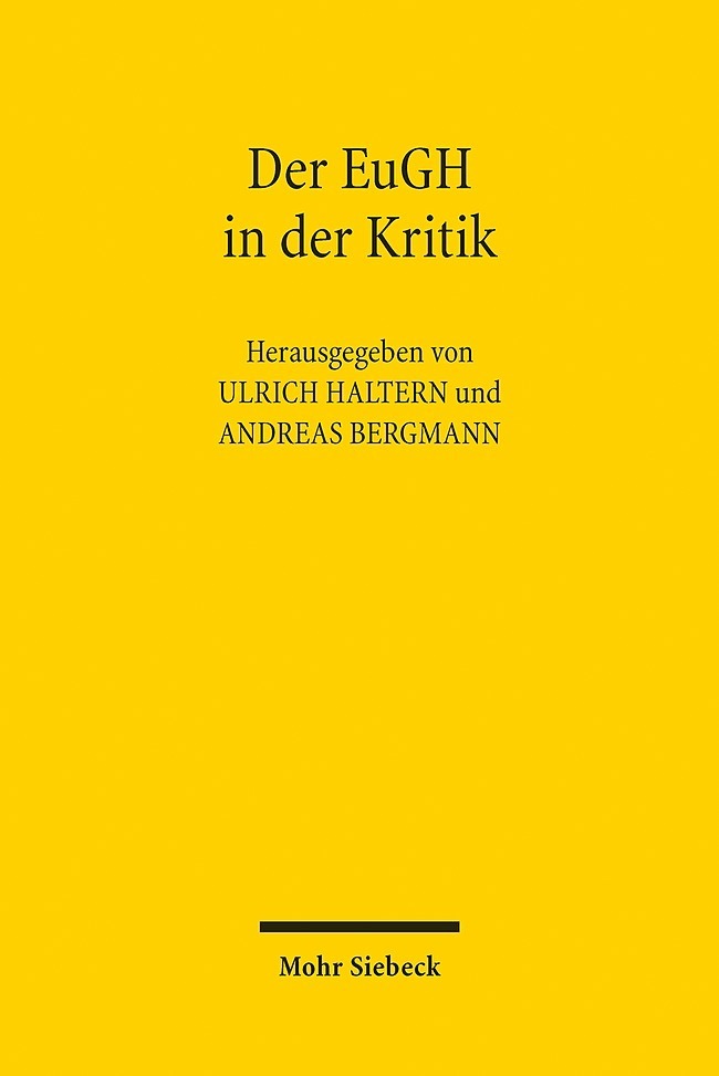 Der EuGH in der Kritik