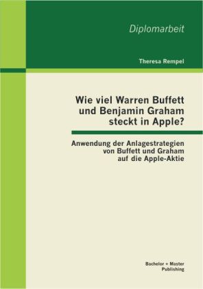 Wie viel Warren Buffett und Benjamin Graham steckt in Apple?