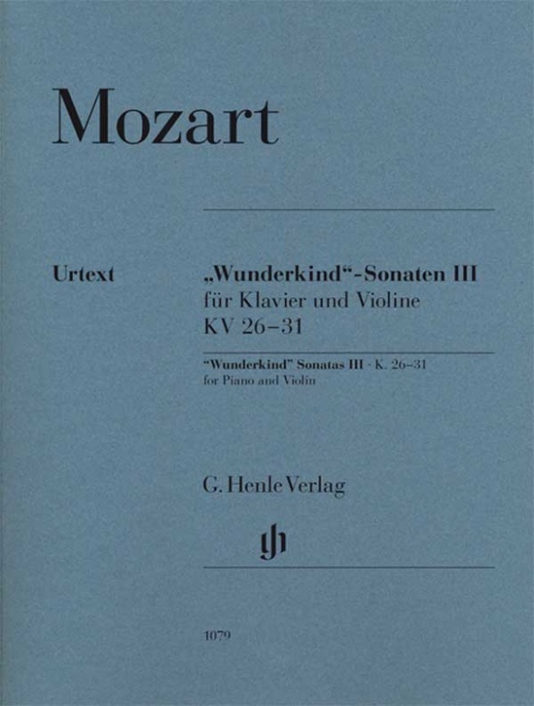 Wolfgang Amadeus Mozart - "Wunderkind"-Sonaten Band III für Klavier und Violine KV 26-31. Bd.3