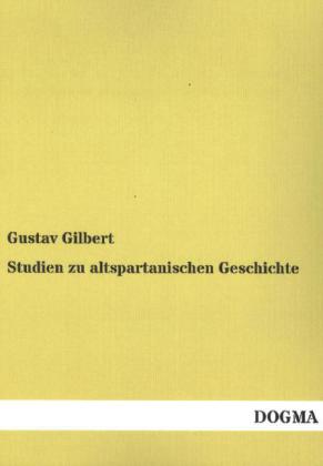 Studien zu altspartanischen Geschichte