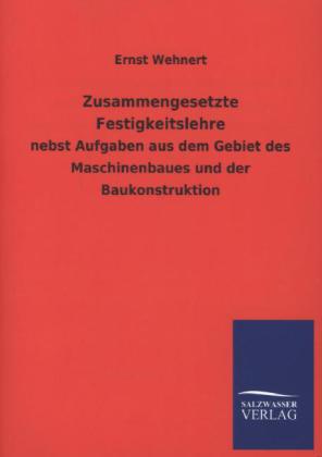 Zusammengesetzte Festigkeitslehre