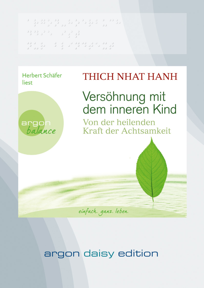 Versöhnung mit dem inneren Kind (DAISY Edition) (DAISY-Format), 1 Audio-CD, 1 MP3