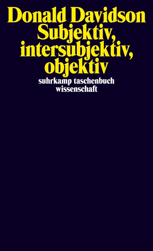 Subjektiv, intersubjektiv, objektiv. Bd.3