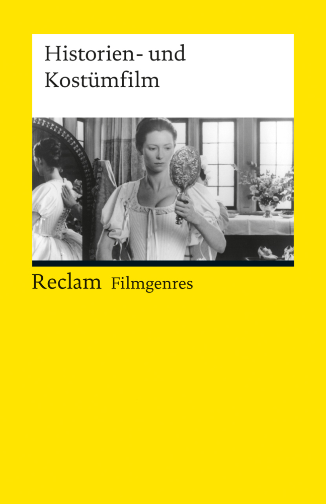 Filmgenres: Historien- und Kostümfilm