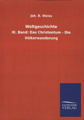 Weltgeschichte. Bd.3
