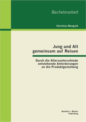 Jung und Alt gemeinsam auf Reisen