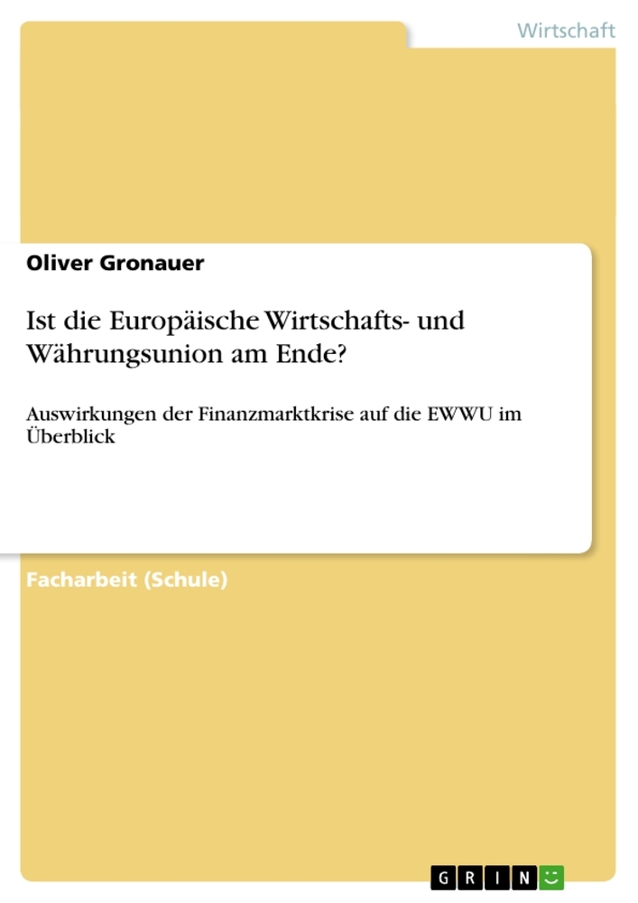 Ist die Europäische Wirtschafts- und Währungsunion am Ende?