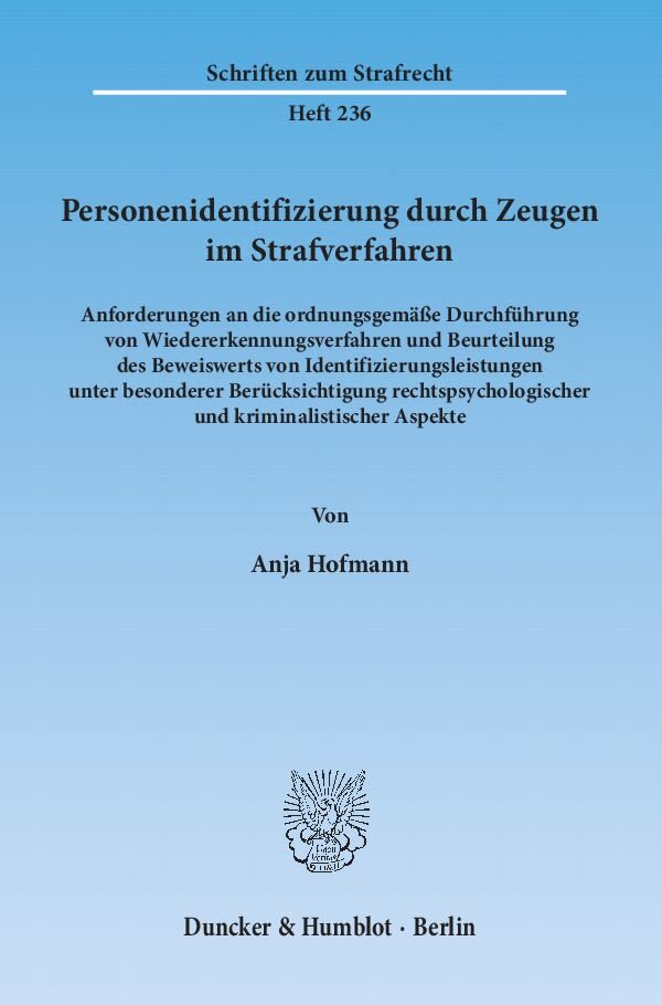Personenidentifizierung durch Zeugen im Strafverfahren