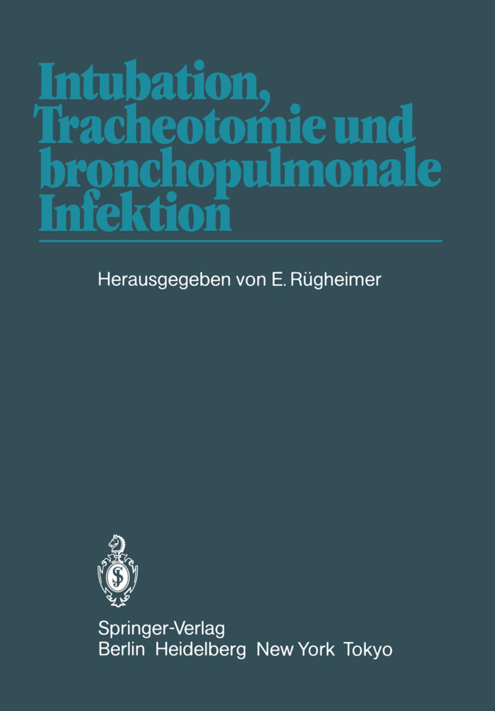 Intubation, Tracheotomie und bronchopulmonale Infektion