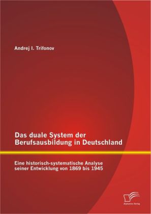 Das duale System der Berufsausbildung in Deutschland
