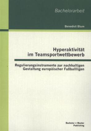 Hyperaktivität im Teamsportwettbewerb