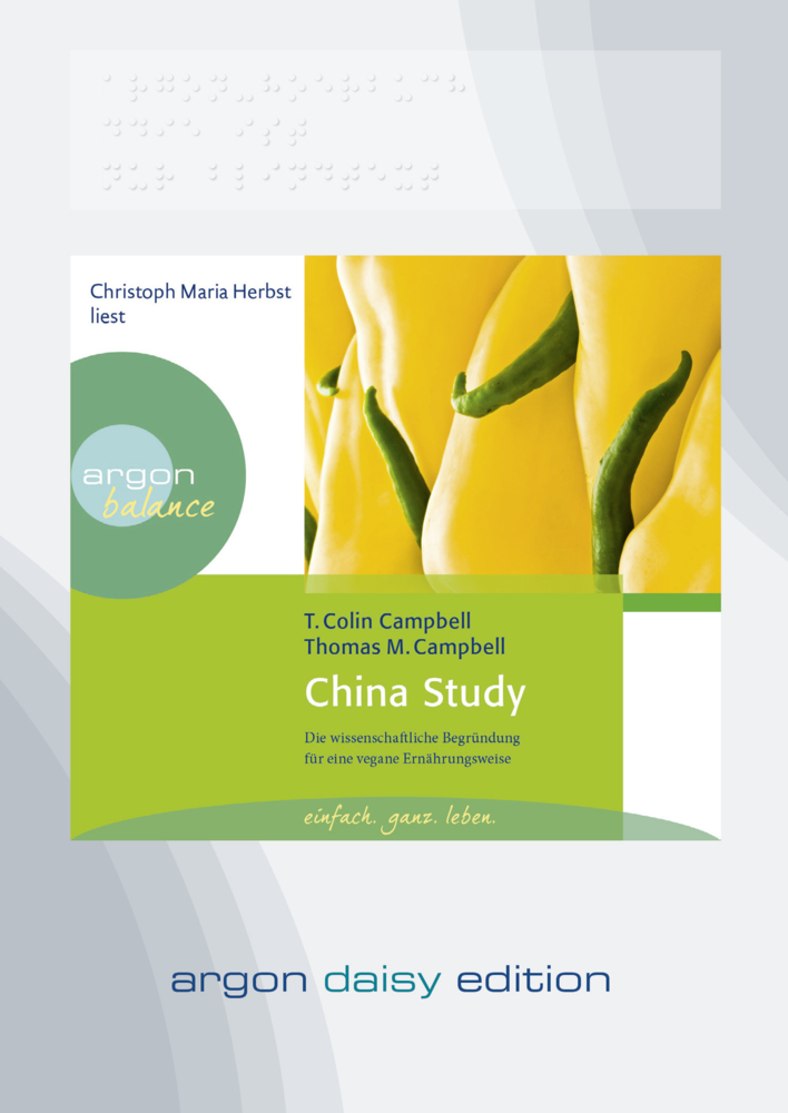 China Study (DAISY Edition) (DAISY-Format), 1 Audio-CD, 1 MP3