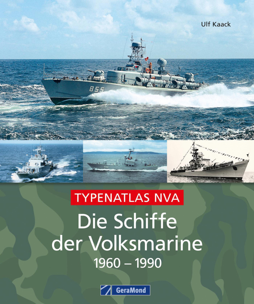 Die Schiffe der Volksmarine 1960- 1990