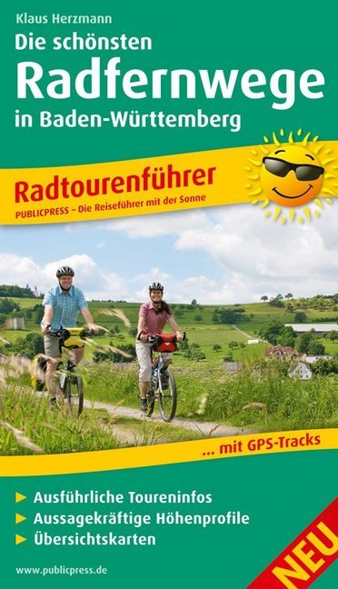 PublicPress Radtourenführer Die schönsten Radfernwege in Baden-Württemberg