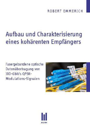 Aufbau und Charakterisierung eines kohärenten Empfängers