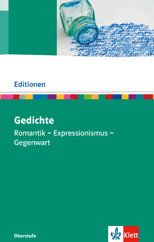 Lyrik. Romantik - Expressionismus - Gegenwart
