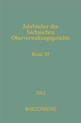 Jahrbücher des Sächsischen Oberverwaltungsgerichts Band 20 2012