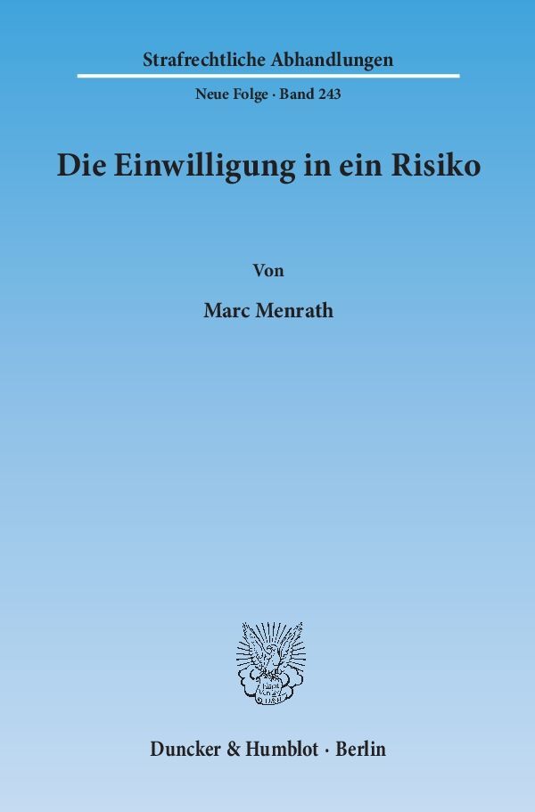 Die Einwilligung in ein Risiko