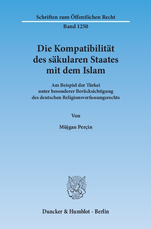 Die Kompatibilität des säkularen Staates mit dem Islam