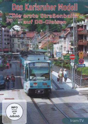 Das Karlsruher Modell - Die erste Straßenbahn auf DB-Gleisen, 1 DVD
