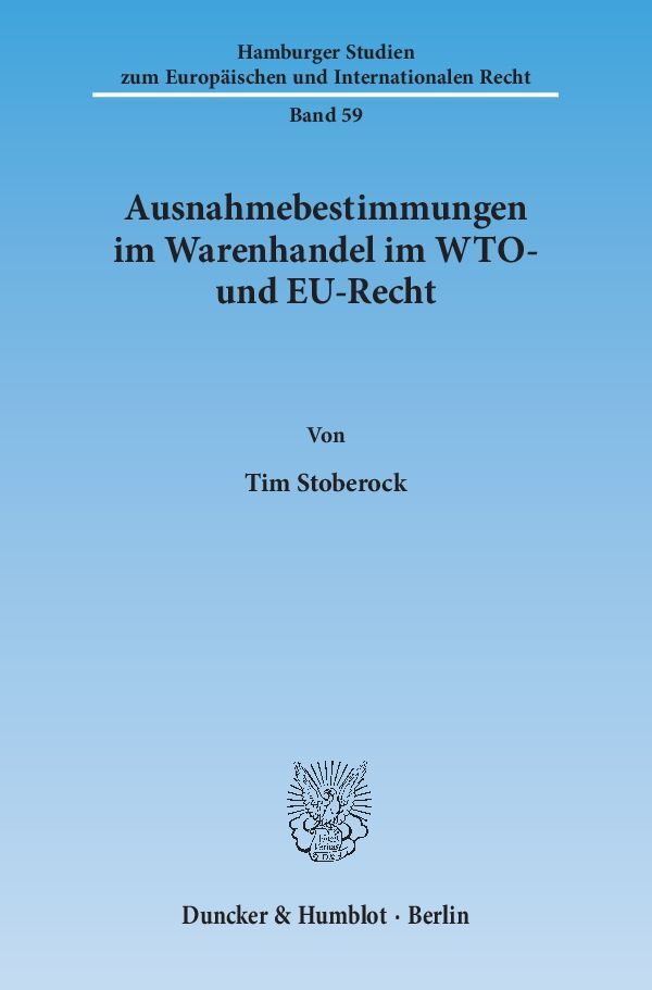 Ausnahmebestimmungen im Warenhandel im WTO- und EU-Recht.