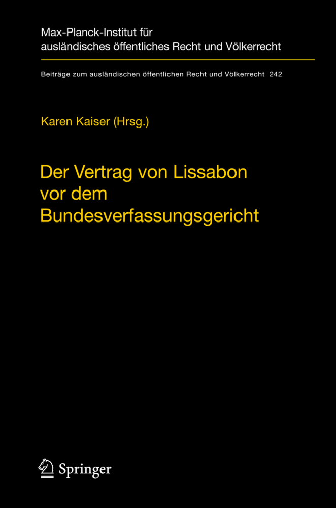 Der Vertrag von Lissabon vor dem Bundesverfassungsgericht