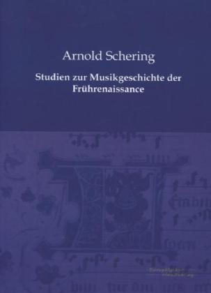 Studien zur Musikgeschichte der Frührenaissance