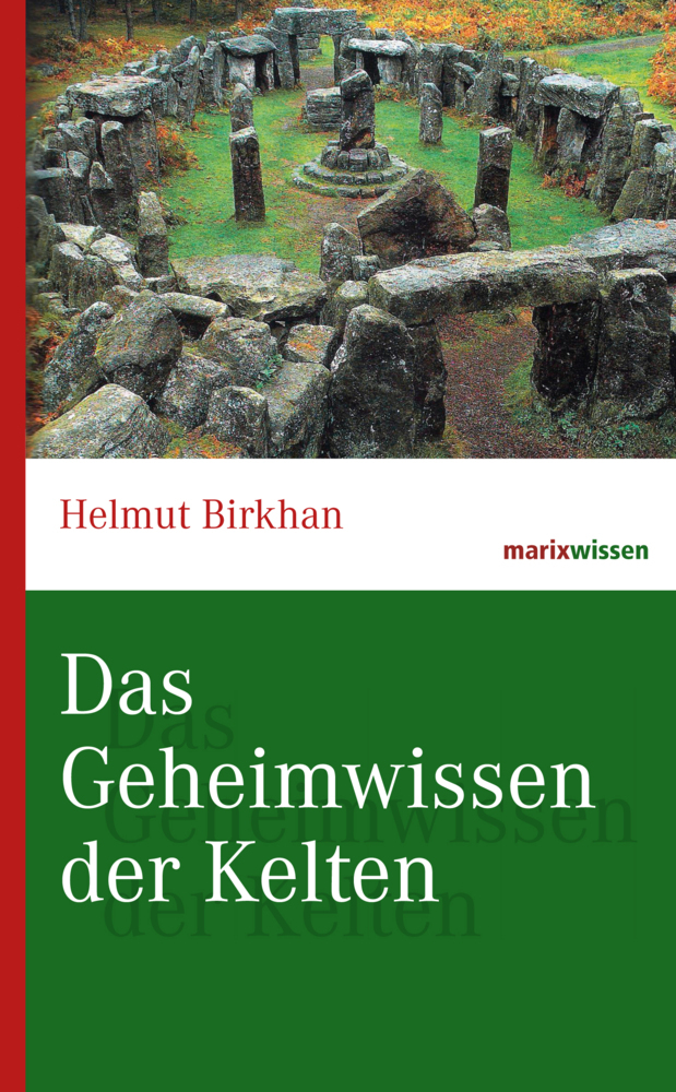 Das Geheimwissen der Kelten