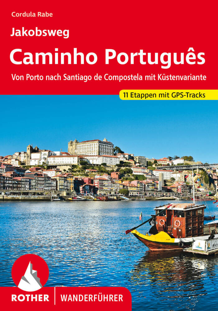Rother Wanderführer Jakobsweg - Caminho Português