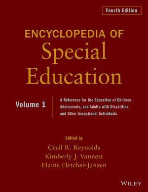 Encyclopedia of Special Education. A Reference for the Education of Children, Adolescents, and Adults Disabilities and Other Exceptional Individuals