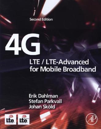 4G: LTE/LTE-Advanced for Mobile Broadband