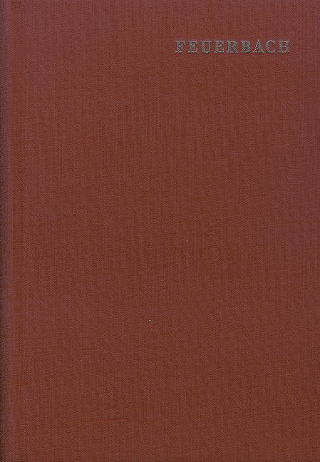 Ludwig Feuerbach: Sämtliche Werke / Band 8: Vorlesungen über das Wesen der Religion