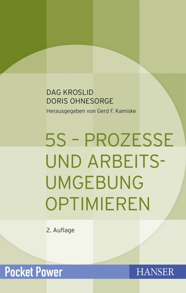 5S - Prozesse und Arbeitsumgebung optimieren