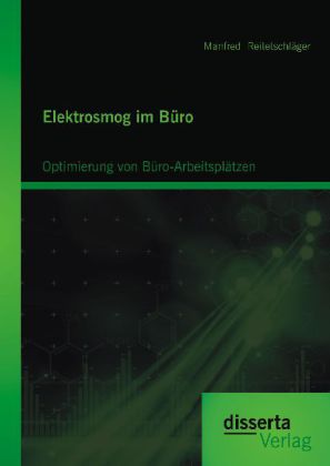 Elektrosmog im Büro: Optimierung von Büro-Arbeitsplätzen