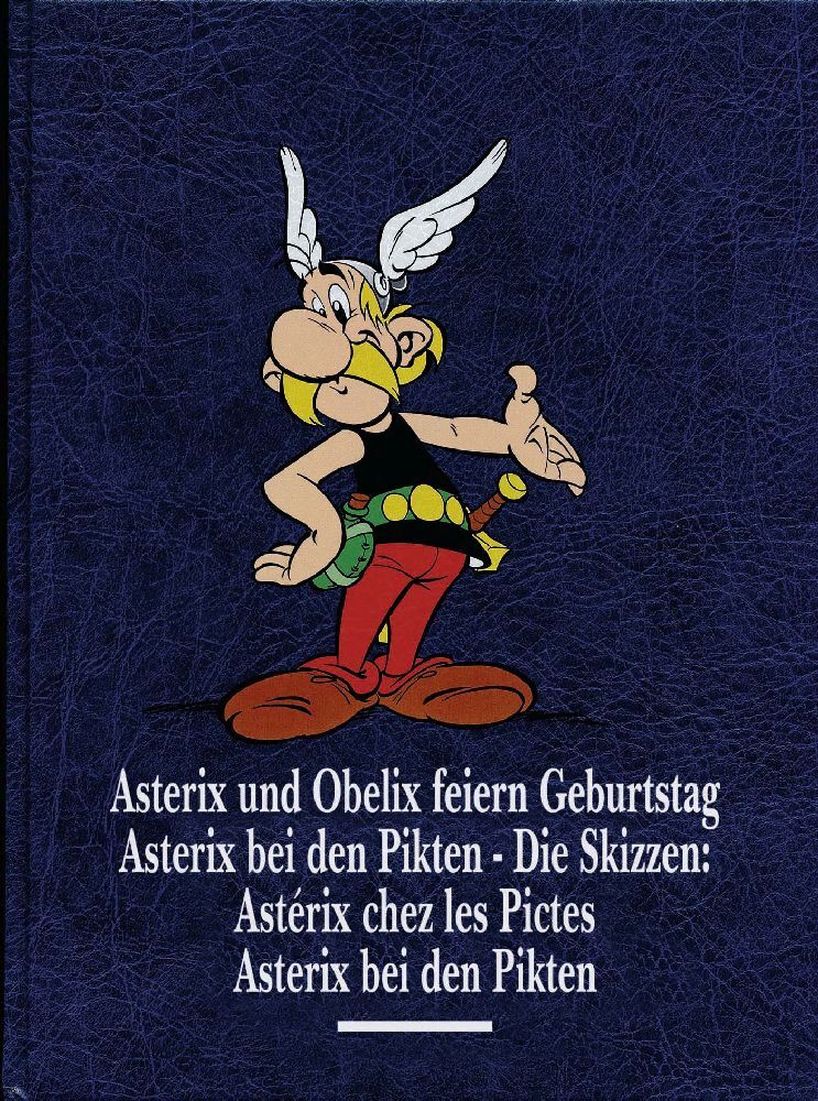 Asterix und Obelix feiern Geburtstag. Astérix chez les Pictes: Die Skizzen. Asterix bei den Pikten