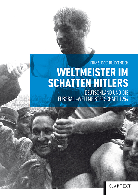 Weltmeister im Schatten Hitlers
