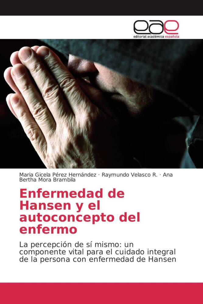 Enfermedad de Hansen y el autoconcepto del enfermo