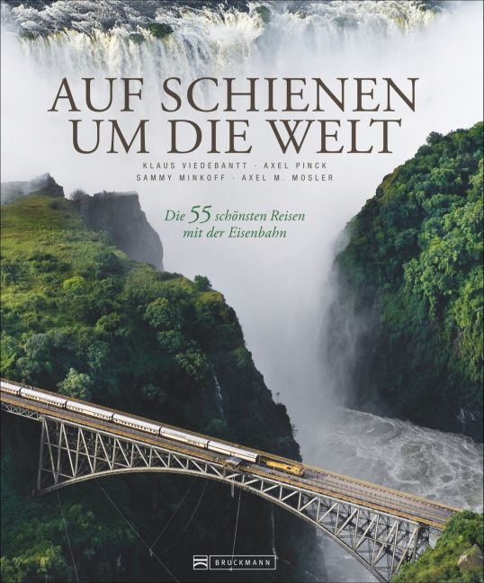 Auf Schienen um die Welt