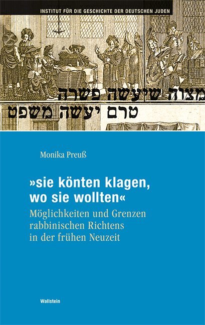 'sie könten klagen, wo sie wollten'