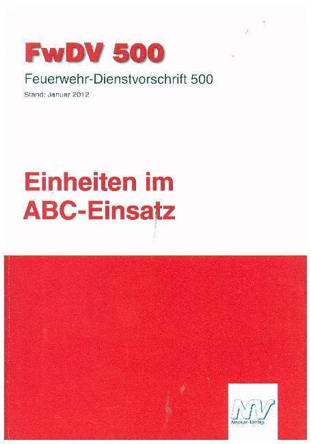 Feuerwehr-Dienstvorschrift 500 (FwDV 500)