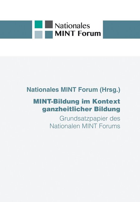 MINT-Bildung im Kontext ganzheitlicher Bildung