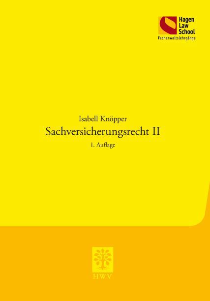 Sachversicherungsrecht. Bd.2