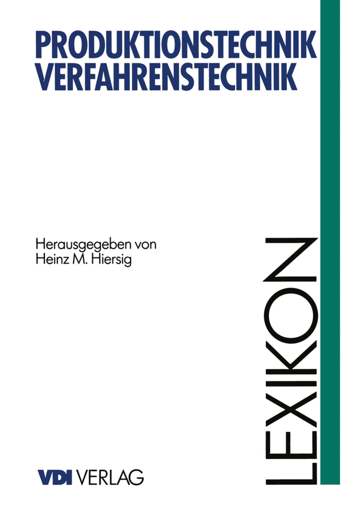 Lexikon Produktionstechnik Verfahrenstechnik, 2 Tle.