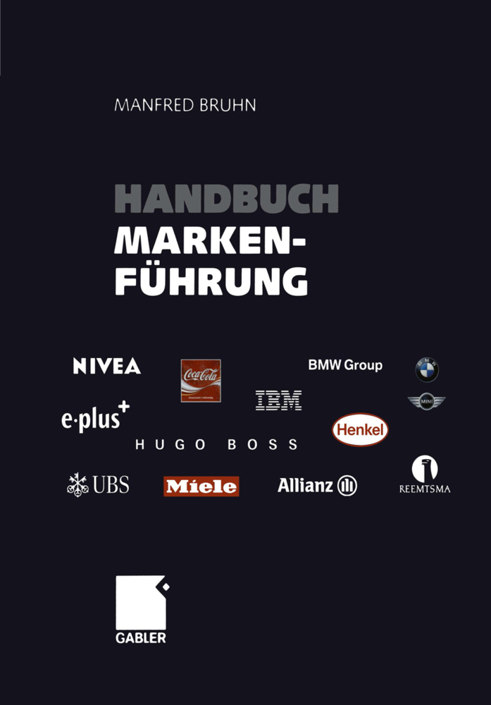 Handbuch Markenführung, 3 Tle.